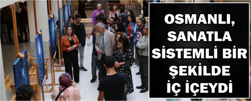 Osmanlı, Sanatla Sistemli Bir Şekilde İç İçeydi