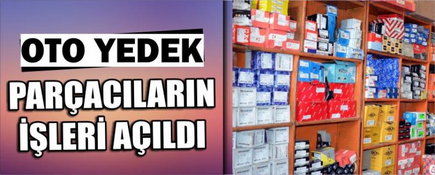Oto Yedek Parçacıların İşleri Açıldı