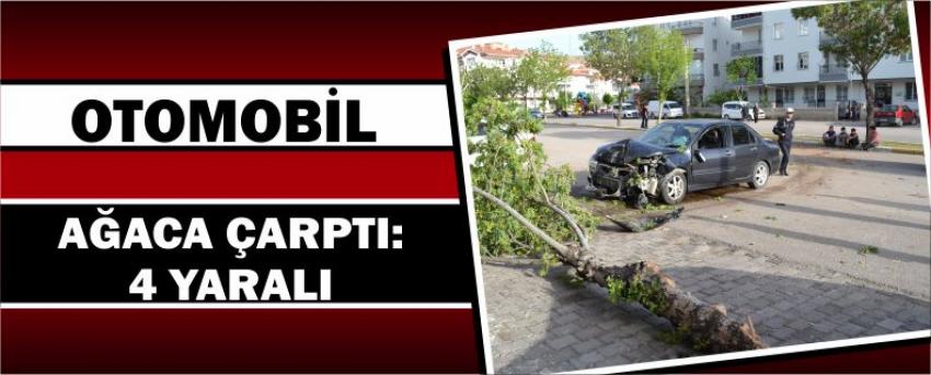 Otomobil Ağaca Çarptı: 4 Yaralı