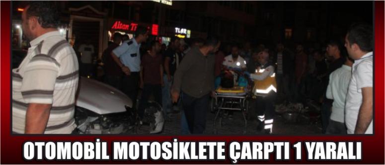 Otomobil Motosiklete Çarptı 1 Yaralı