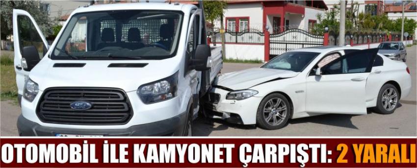 Otomobil İle Kamyonet Çarpıştı: 2 Yaralı