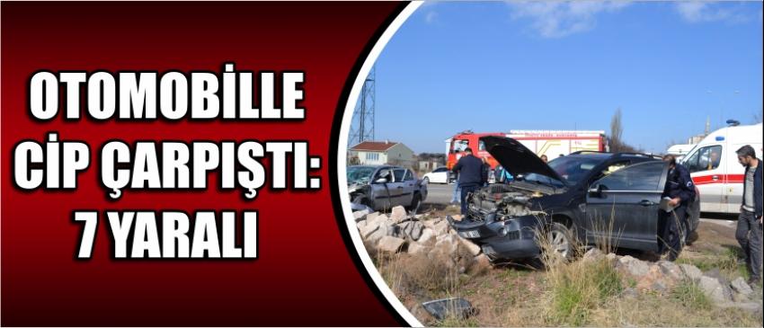 Otomobille Cip Çarpıştı: 7 Yaralı