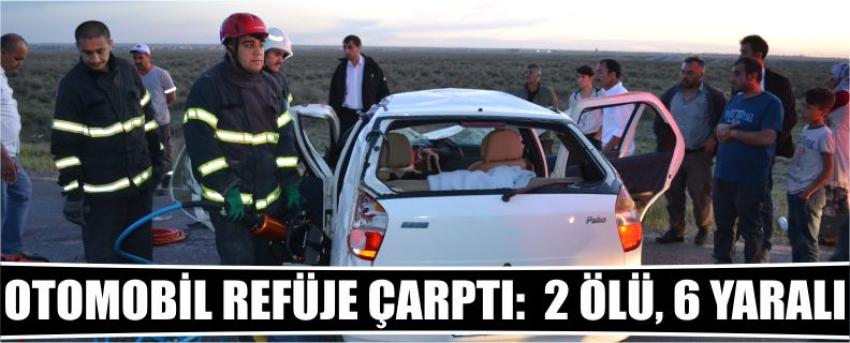 Otomobil Refüje Çarptı: 2 Ölü, 6 Yaralı