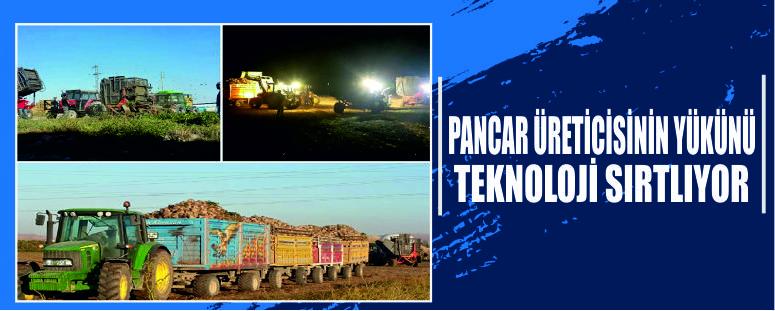 Pancar Üreticisinin “Yükünü” Teknoloji Sırtlıyor