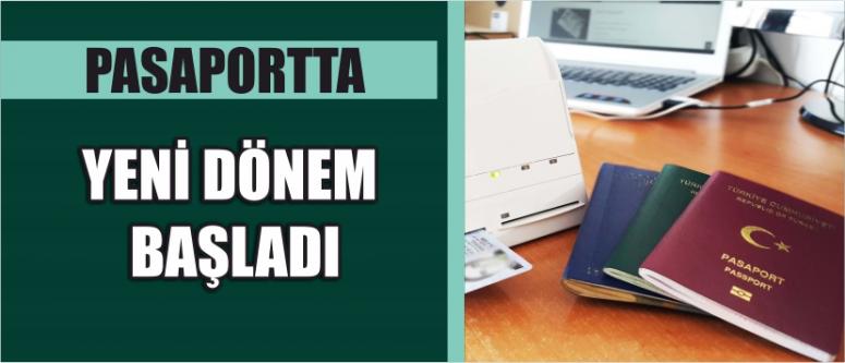 Pasaportta Yeni Dönem Başladı