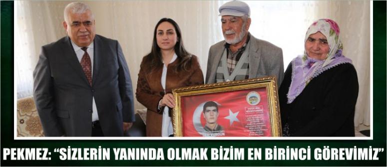 Pekmez: “Sizlerin Yanında Olmak Bizim En Birinci Görevimiz”