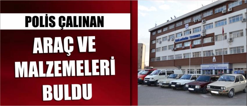 Polis Çalınan Araç Ve Malzemeleri Buldu