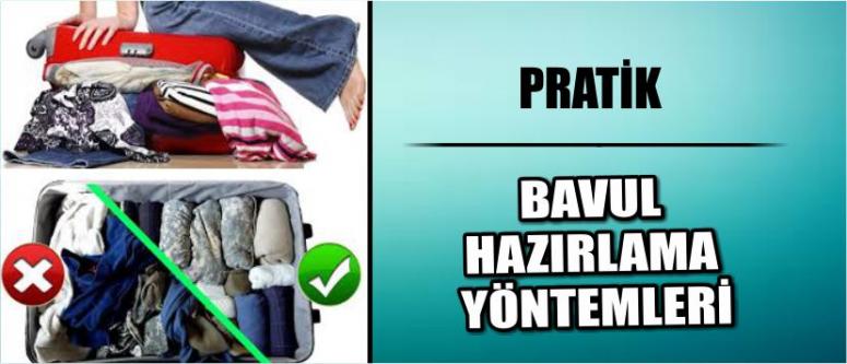 Pratik Bavul Hazırlama Yöntemleri