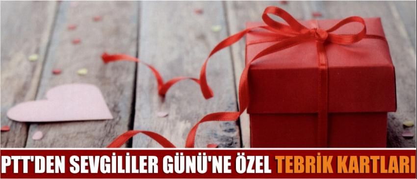 Ptt'den Sevgililer Günü'ne Özel Tebrik Kartları