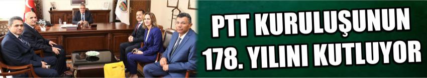 Ptt kuruluşunun 178. Yılını kutluyor