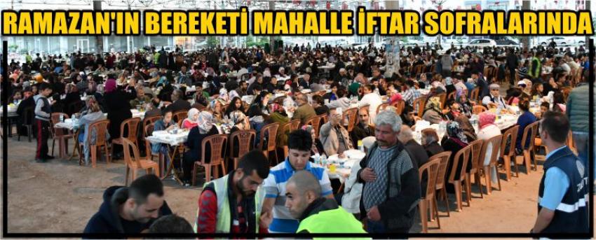 Ramazan’ın Bereketi Mahalle İftar Sofralarında