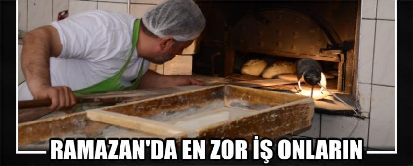 Ramazan’da En Zor İş Onların