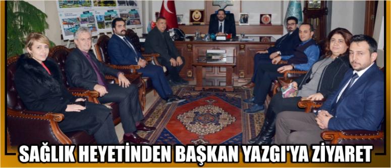 Sağlık Heyetinden Başkan Yazgı’ya Ziyaret