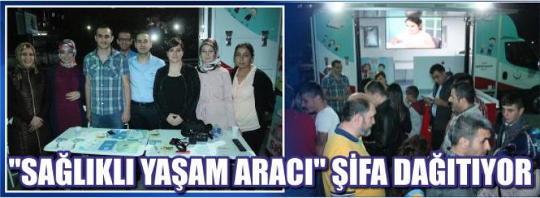 "Sağlıklı Yaşam Aracı" Şifa Dağıtıyor