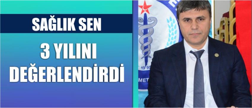 Sağlık Sen 3 Yılını Değerlendirdi