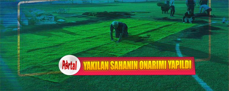 Yakılan Sahanın Onarımı Yapıldı