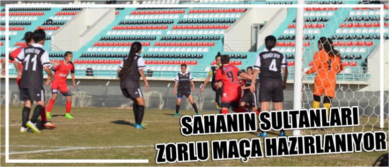Sahanın Sultanları Zorlu Maça Hazırlanıyor