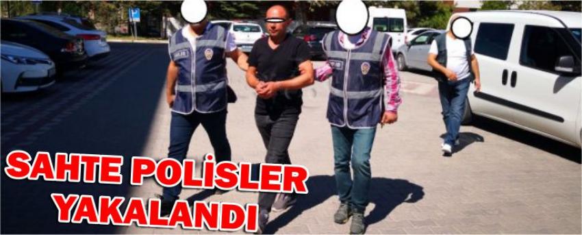 Sahte Polisler Yakalandı