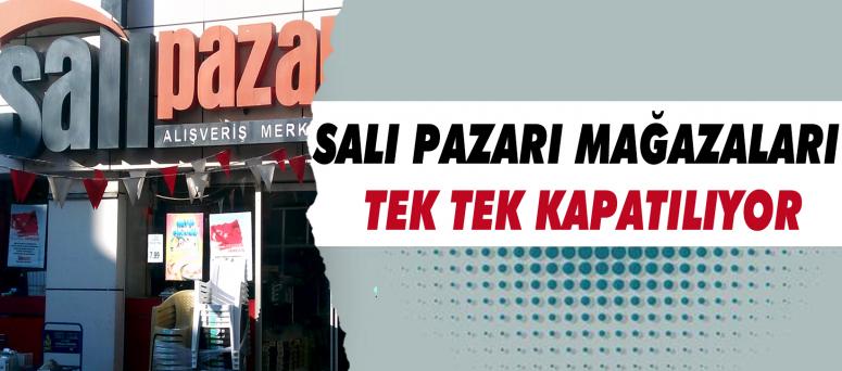 Salı Pazarı Mağazaları Tek Tek Kapatılıyor