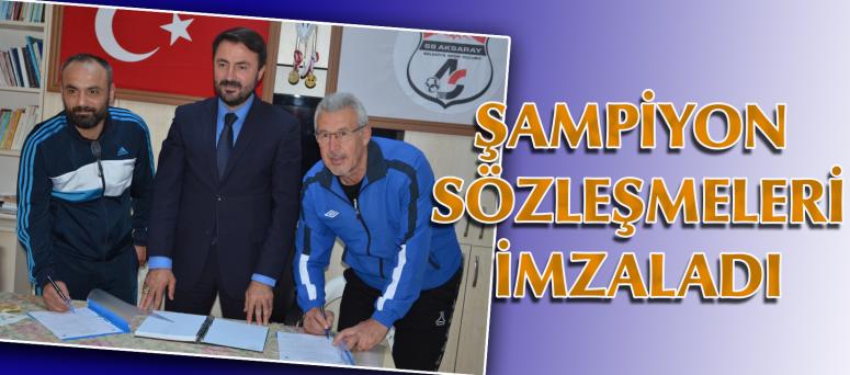 ŞAMPİYON SÖZLEŞMELERİ İMZALADI 