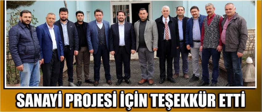 Sanayi Projesi İçin Teşekkür Etti