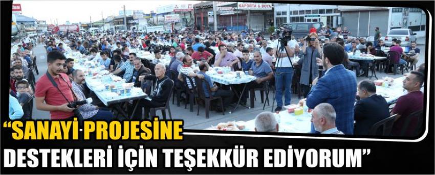 “Sanayi Projesine Destekleri İçin Teşekkür Ediyorum”