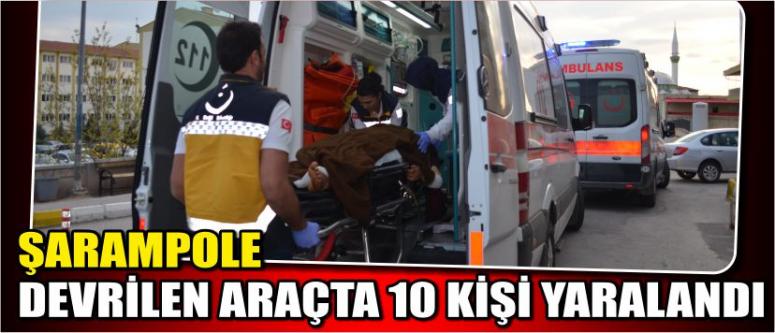 Şarampole Devrilen Araçta 10 Kişi Yaralandı