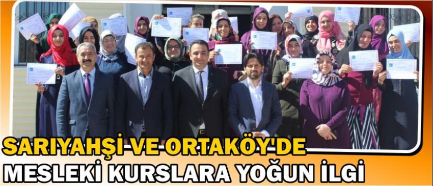 Sarıyahşi Ve Ortaköy’de Mesleki Kurslara Yoğun İlgi