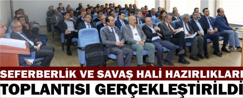 Seferberlik Ve Savaş Hali Hazırlıkları Toplantısı Gerçekleştirildi