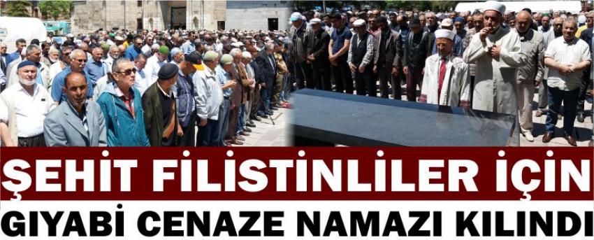 Şehit Filistinliler İçin Gıyabi Cenaze Namazı Kılındı