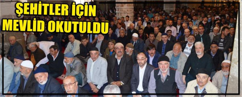 Şehitler İçin Mevlid Okutuldu