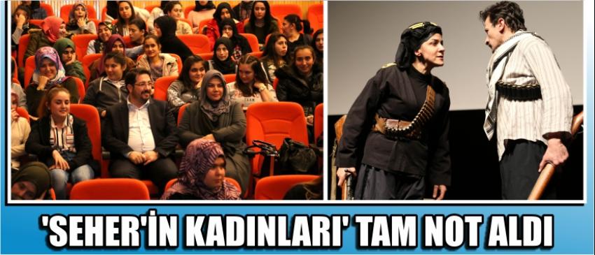 ‘Seher’in Kadınları’ Tam Not Aldı