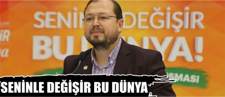 SENİNLE DEĞİŞİR BU DÜNYA
