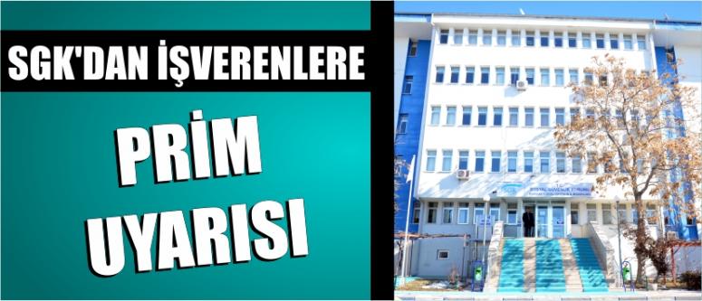 Sgk’dan İşverenlere Prim Uyarısı