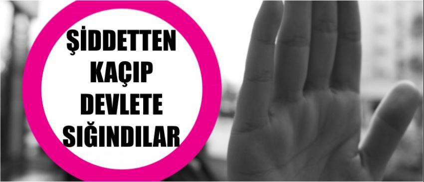 Şiddetten Kaçıp Devlete Sığındılar