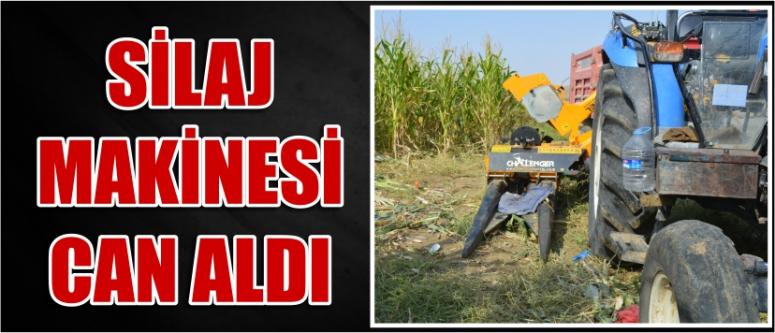 Silaj Makinesi Can Aldı