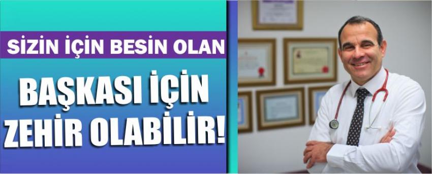 Sizin İçin Besin Olan Başkası İçin Zehir Olabilir!