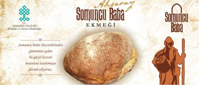 Somuncu Baba Ekmeği Aksaary’ı Temsil Edecek