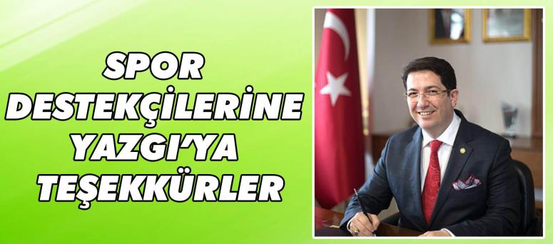 SPOR DESTEKÇİLERİNE YAZGI’YA TEŞEKKÜRLER