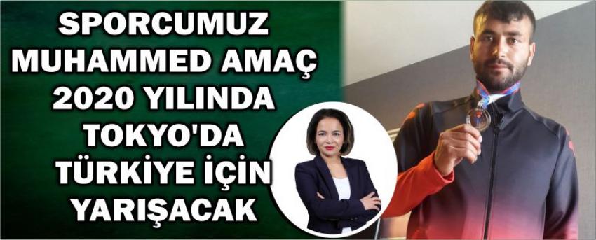 Sporcumuz Muhammed Amaç 2020 Yılında Tokyo’da Türkiye İçin Yarışacak