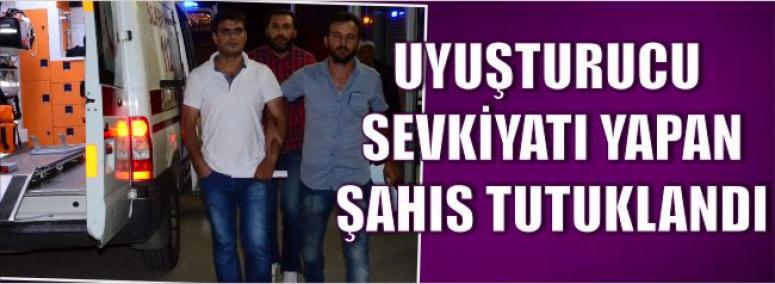 Uyuşturucu Sevkiyatı Yapan Şahıs Tutuklandı