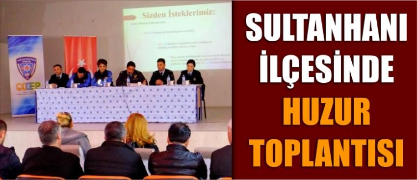 Sultanhanı İlçesinde Huzur Toplantısı