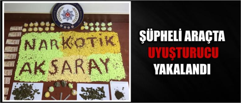 Şüpheli Araçta Uyuşturucu Yakalandı