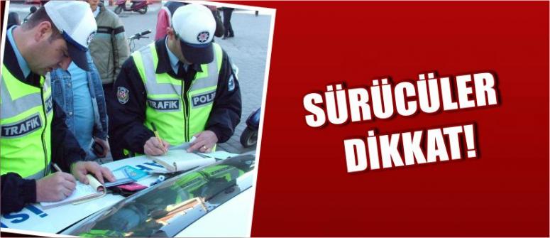 Sürücüler dikkat!