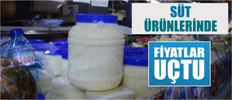 Süt Ürünlerinde Fiyatlar Uçtu