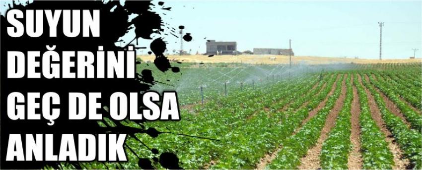 Suyun Değerini Geç De Olsa Anladık