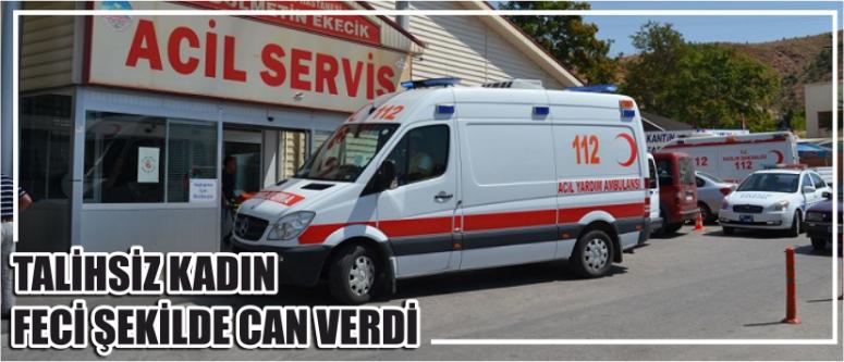 Talihsiz Kadın Feci Şekilde Can Verdi