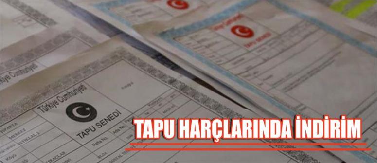 Tapu Harçlarında İndirim
