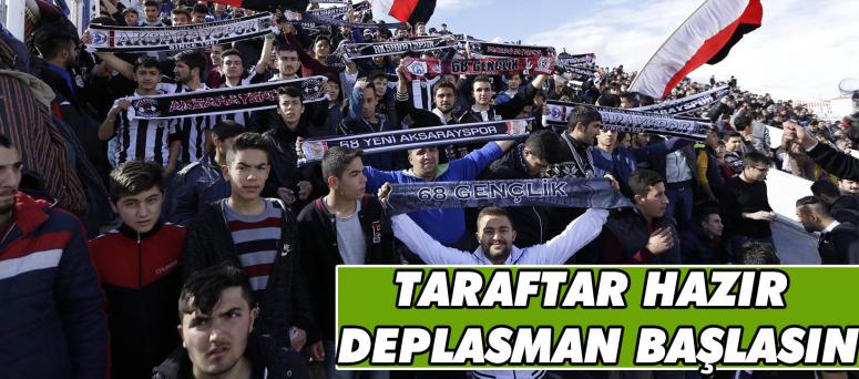 Taraftar Hazır Deplasman Başlasın