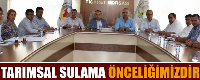 Tarımsal Sulama Önceliğimizdir